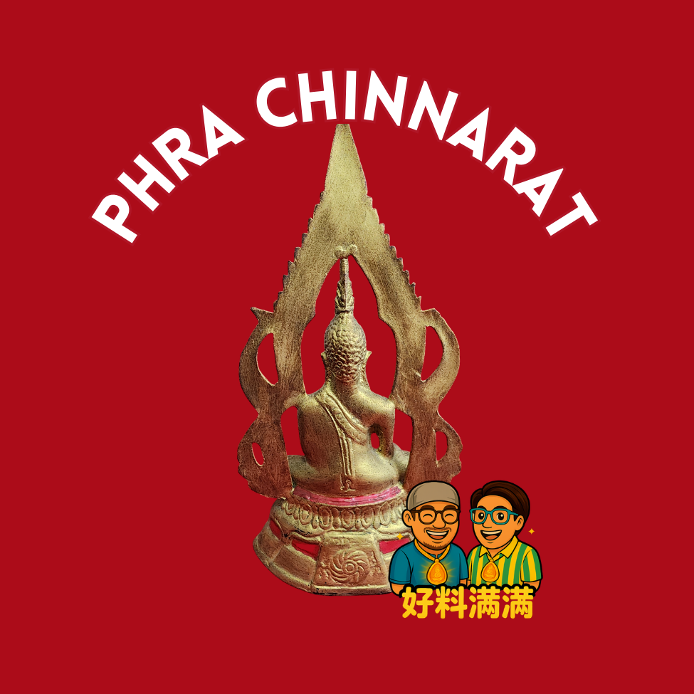 Phra Phutta Chinnarat Bucha | Sukhothai Style | "King Of Victory" Buddha