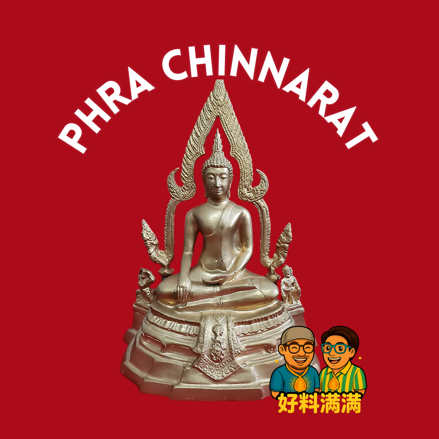 Phra Phutta Chinnarat | Victory Buddha Bucha