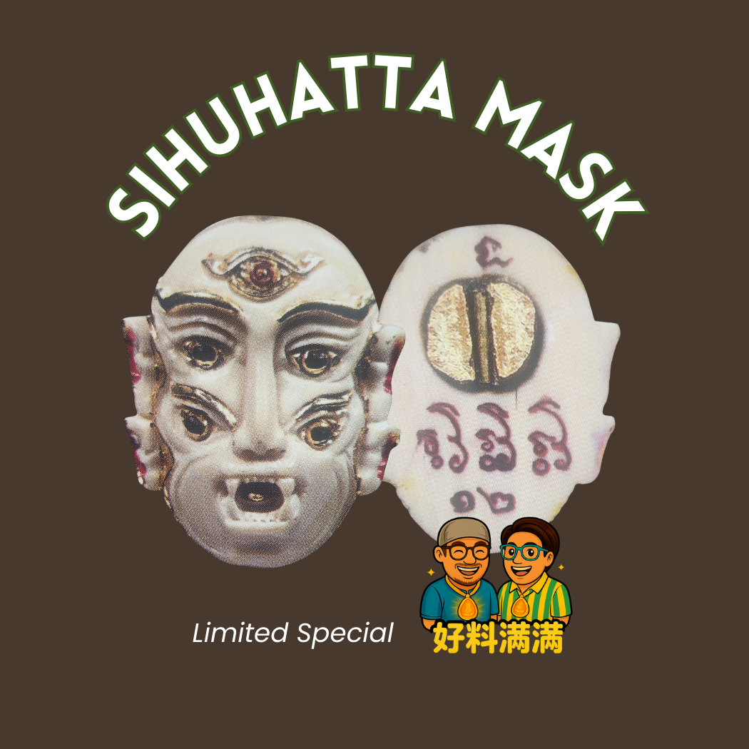 Sihuhatta Mask Special with back Real Gold Takrut / Kruba Boonyang -BE2566 (With Nano-Gold Casing)